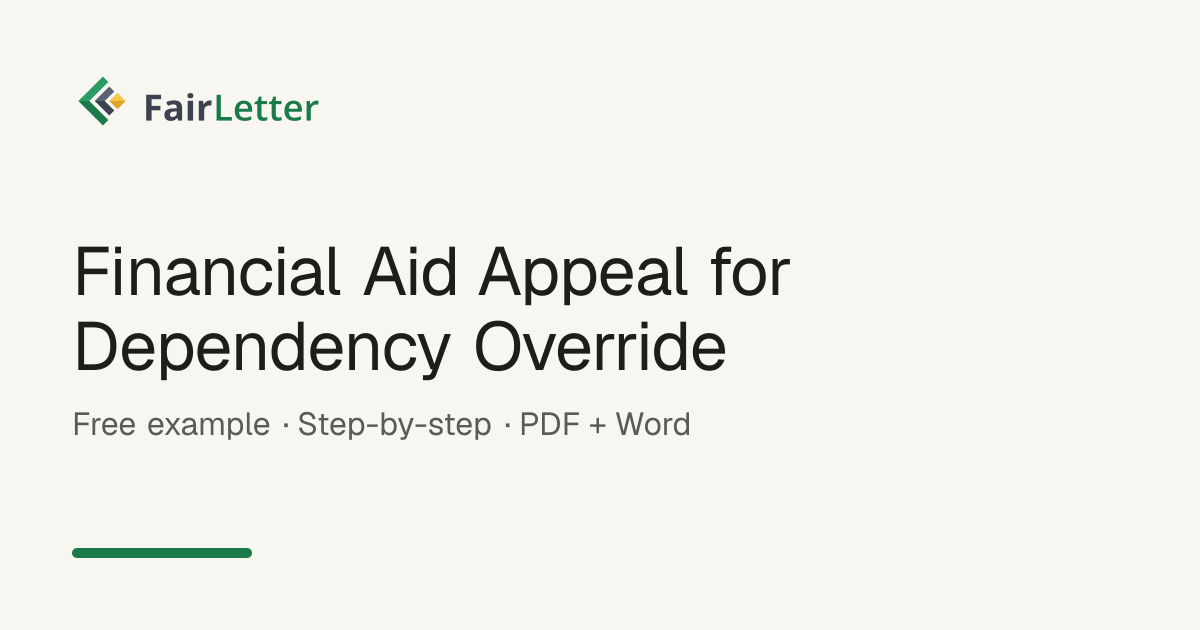 Financial Aid Appeal for Dependency Override (2026)